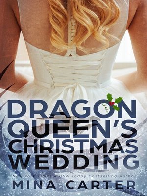 cover image of The Dragon Queen's Christmas Wedding